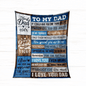 To My Dad Throw Blanket – Cozy Comfort 70×100 cm